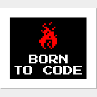 BORN TO CODE Posters and Art